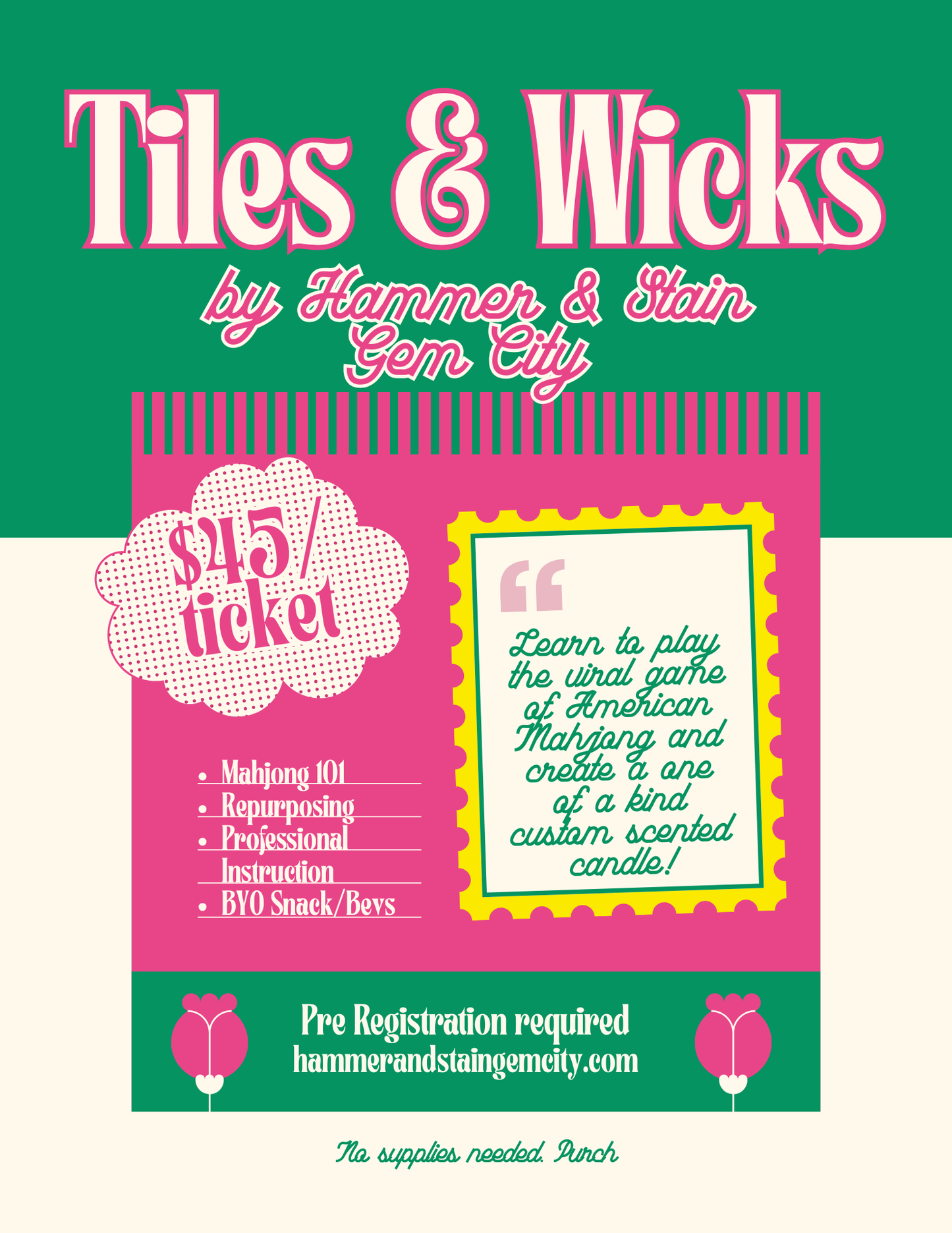 Tiles & Wicks Workshop